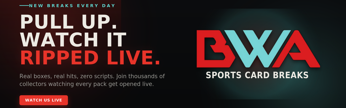 Watch BWA Sports & Trading Cards live box breaks
